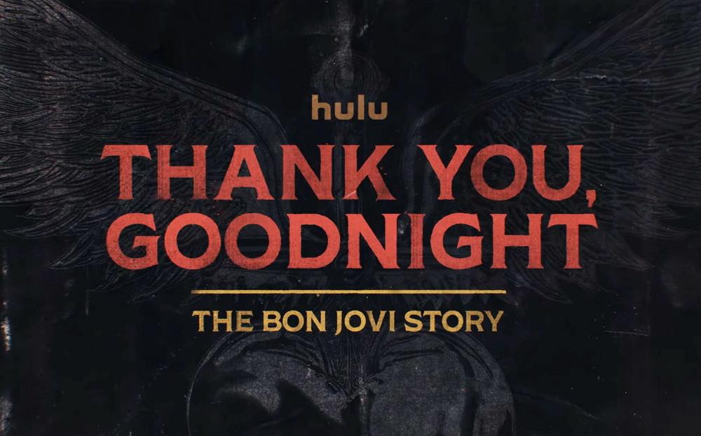 Постер документального фильма Thank You, Goodnight: The Bon Jovi Story