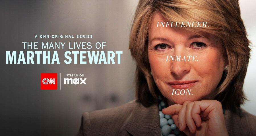 Постер документального сериала CNN The Many Lives of Martha Stewart